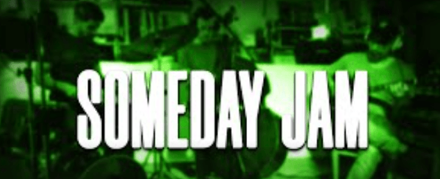 Someday Jam